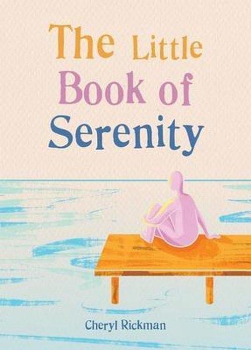 The Little Book of Serenity 9781856754217 Cheryl Rickman, Boeken, Overige Boeken, Zo goed als nieuw, Verzenden