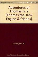 Adventures of Thomas: v. 2 (Thomas the Tank Engine &, Rev. Wilbert Vere Awdry, Zo goed als nieuw, Verzenden