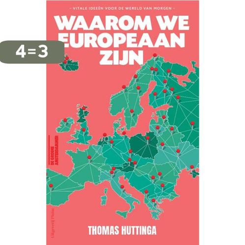 Waarom we Europeaan zijn / Vitale ideeën voor de wereld van, Boeken, Overige Boeken, Zo goed als nieuw, Verzenden