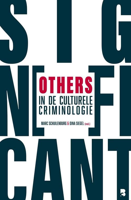 Significant others in de culturele criminologie, Boeken, Overige Boeken, Gelezen, Verzenden