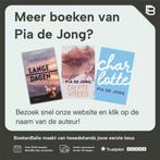 Charlotte 9789044653922 Pia de Jong, Boeken, Verzenden, Zo goed als nieuw, Pia de Jong