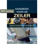 Handboek voor de zeiler 9789059472136, Boeken, Verzenden, Gelezen