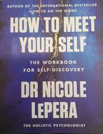 How to Meet Your Self 9781398710733 Nicole Lepera, Verzenden, Zo goed als nieuw, Nicole Lepera