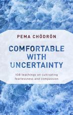 9781611805956 Comfortable with Uncertainty: 108 Teachings..., Verzenden, Gelezen, Pema Chodron