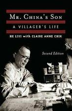 Mr. China's Son : A Villager's Life. He, Liyi   ., Boeken, He, Liyi, Zo goed als nieuw, Verzenden