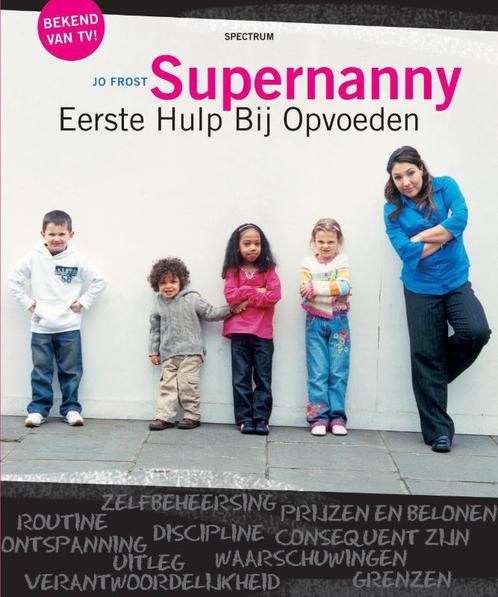 Supernanny 9789000308019 Marius Frost, Boeken, Zwangerschap en Opvoeding, Zo goed als nieuw, Verzenden