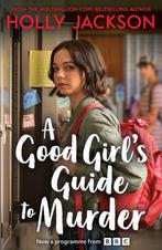A Good Girl’s Guide to Murder - A Good Girls Guide to, Boeken, Verzenden, Zo goed als nieuw, Holly Jackson