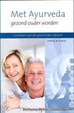 Met ayurveda gezond ouder worden 9789088400643, Boeken, Verzenden, Zo goed als nieuw, José van Burink