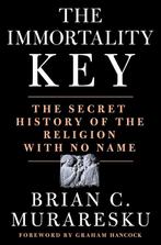 Immortality Key, The The Secret History of the Religion with, Verzenden, Gelezen, Brian C. Muraresku