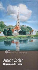 Dorp aan de rivier - AD Nederlandse klassiekers A. Coolen, Boeken, Verzenden, Gelezen, A. Coolen