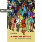Ik wens u veel personeel 9789081910804 Marco Swart, Verzenden, Zo goed als nieuw, Marco Swart