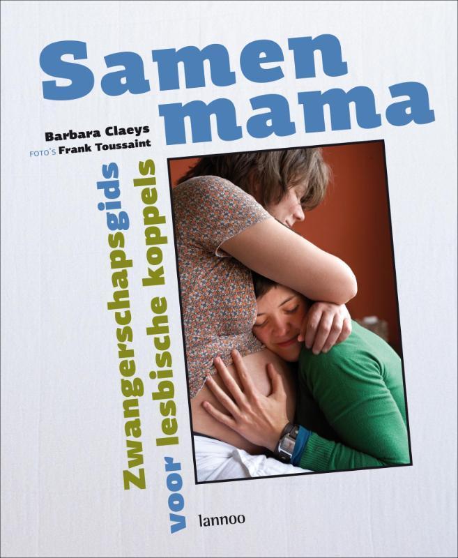 Samen mama 9789020980912 B. Claeys, Boeken, Zwangerschap en Opvoeding, Zo goed als nieuw, Verzenden