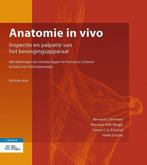 9789036823944 Anatomie in vivo | Tweedehands, Boeken, Schoolboeken, Verzenden, Zo goed als nieuw, Bernard J. Gerritsen