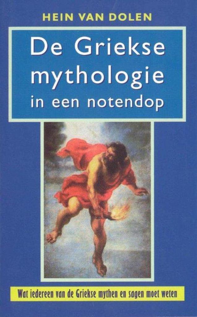 De Griekse mythologie in een notendop 9789053338599, Boeken, Literatuur, Gelezen, Verzenden