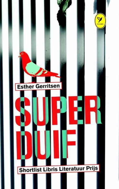 Superduif 9789462370418 Esther Gerritsen, Boeken, Romans, Zo goed als nieuw, Verzenden