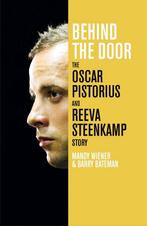 Behind The Door: The Oscar Pistorius And Reeva Steenkamp, Ophalen of Verzenden, Nieuw