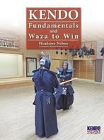 9784907009281 Kendo - Fundamentals and Waza to Win (Hardb..., Boeken, Nieuw, Nobuo Hirakawa, Verzenden