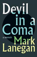 9781399601849 Devil in a Coma Mark Lanegan, Verzenden, Nieuw, Mark Lanegan