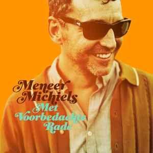 cd digi - Meneer Michiels - Met Voorbedachte Rade, Cd's en Dvd's, Cd's | Pop, Zo goed als nieuw, Verzenden