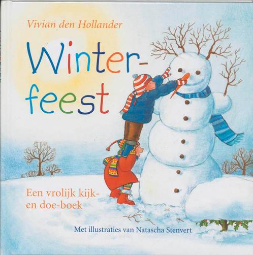 Winterfeest 9789026998690 Vivian den Hollander, Boeken, Kinderboeken | Jeugd | 10 tot 12 jaar, Gelezen, Verzenden