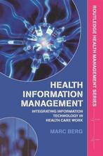 9780415315197 Health Information Management | Tweedehands, Boeken, Marc Berg, Zo goed als nieuw, Verzenden