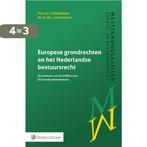 Europese grondrechten en het Nederlandse bestuursrecht, Boeken, Verzenden, Zo goed als nieuw, M.L. van Emmerik