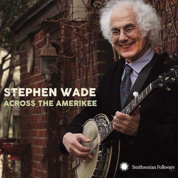 cd digi - Stephen Wade - Across the Amerikee, Cd's en Dvd's, Cd's | Overige Cd's, Zo goed als nieuw, Verzenden