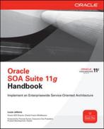 9780071608978 Oracle Soa Suite 11G Handbook | Tweedehands, Lucas Jellema, Zo goed als nieuw, Verzenden