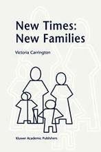 New Times: New Families.by Carrington, New   .=, Zo goed als nieuw, V. Carrington, Verzenden