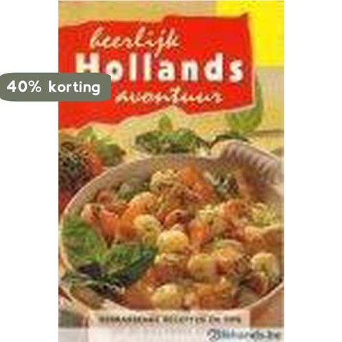 Heerlijk Hollands Avontuur 9789066110564, Boeken, Overige Boeken, Gelezen, Verzenden