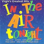 cd - Various - In The Air Tonight - Virgins Greatest Hits, Zo goed als nieuw, Verzenden