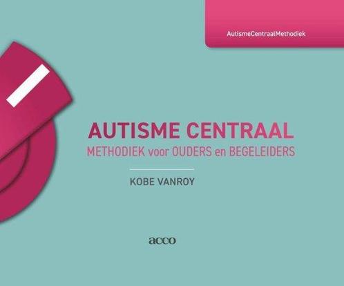 9789463448598 Autisme Centraal | Tweedehands, Boeken, Schoolboeken, Zo goed als nieuw, Verzenden
