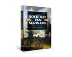Boek Sociëteit van Suriname – 1683 - 1795 9789462491625, Verzenden, Zo goed als nieuw