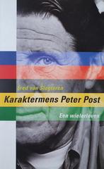 KARAKTERMENS PETER POST EEN WIELERLEVEN 9789029537339, Verzenden, Zo goed als nieuw, F. van Slogteren