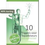 10 Triggers voor topadviseurs / Triggers voor Professionals, Boeken, Verzenden, Zo goed als nieuw, Annelies Tegel