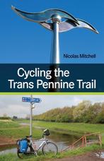 9781847978752 Cycling the Trans Pennine Trail, Verzenden, Nieuw, Nicolas Mitchell