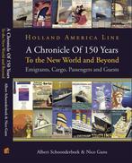 Holland America Line - A Chronicle Of 150 Years Nico Guns, Verzenden, Gelezen, Nico Guns
