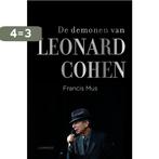 De demonen van Leonard Cohen 9789401422727 Francis Mus, Boeken, Verzenden, Gelezen, Francis Mus