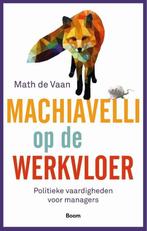 9789024443086 Machiavelli op de werkvloer, Verzenden, Nieuw, Math de Vaan
