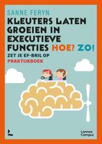 Kleuters laten groeien in executieve functies. Hoe? Zo!, Verzenden, Zo goed als nieuw, Sanne Feryn