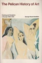 Painting and sculpture in Europe, 1880-1940 9780140561296, Boeken, Verzenden, Gelezen, George Heard Hamilton