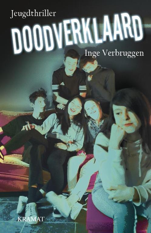 Doodverklaard 9789462420649 Inge Verbruggen, Boeken, Kinderboeken | Jeugd | 13 jaar en ouder, Gelezen, Verzenden