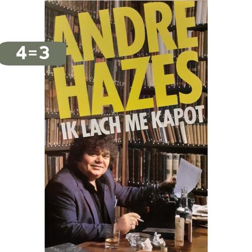 Ik lach me kapot 9789062786053 Hazes, Boeken, Overige Boeken, Gelezen, Verzenden