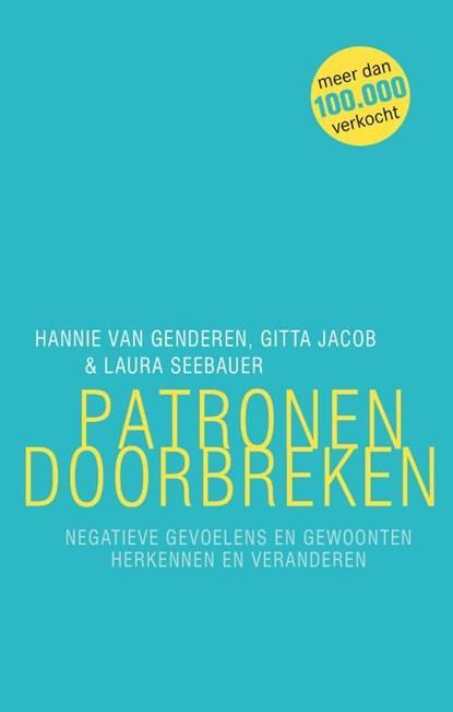 Patronen doorbreken | 9789057123559 | Hannie van Genderen ;, Boeken, Wetenschap, Zo goed als nieuw