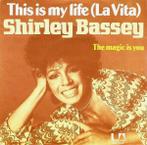 Shirley Bassey - This Is My Life (La Vita)(7, Single)