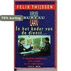 KADER VAN DIENST 9789051212822 Felix Thijssen, Boeken, Verzenden, Gelezen, Felix Thijssen