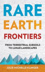 9781501714597 Rare Earth Frontiers Julie M. Klinger, Verzenden, Nieuw, Julie M. Klinger