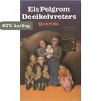 De eikelvreters 9789021478326 Pelgrom, Boeken, Verzenden, Gelezen, Pelgrom
