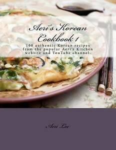 Aeris Korean Cookbook 1: 100 Authentic Korean Recipes from, Boeken, Kookboeken, Gelezen, Verzenden