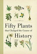 Fifty Plants That Changed the Course of History. Laws, Boeken, Natuur, Zo goed als nieuw, Bill Laws, Verzenden